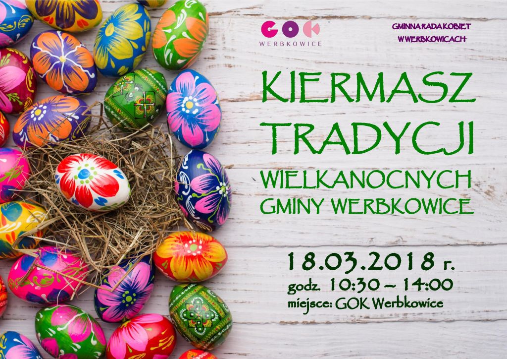 Regulamin Kiermaszu Tradycji Wielkanocnych Gminy Werbkowice 2018 
