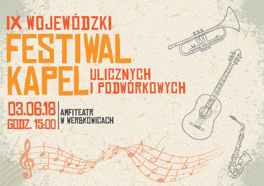 Zgłoszenia na IX Wojewódzki Festiwal Kapel Ulicznych i Podwórkowych