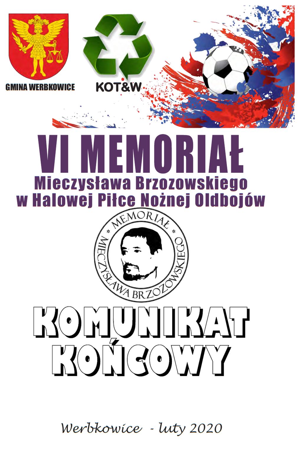 Komunikat końcowy oraz oprawa fotograficzna z VI Memoriału Mieczysława Brzozowskiego