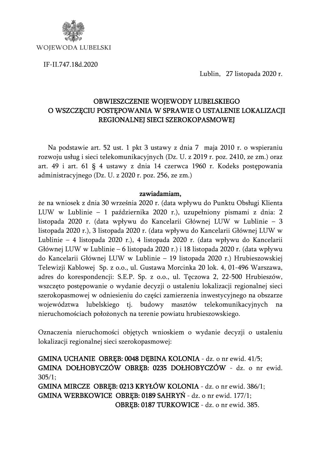 Obwieszczenie Wojewody Lubelskiego o wszczęciu postępowania w sprawie o ustalenie lokalizacji regionalnej sieci szerokopasmowej