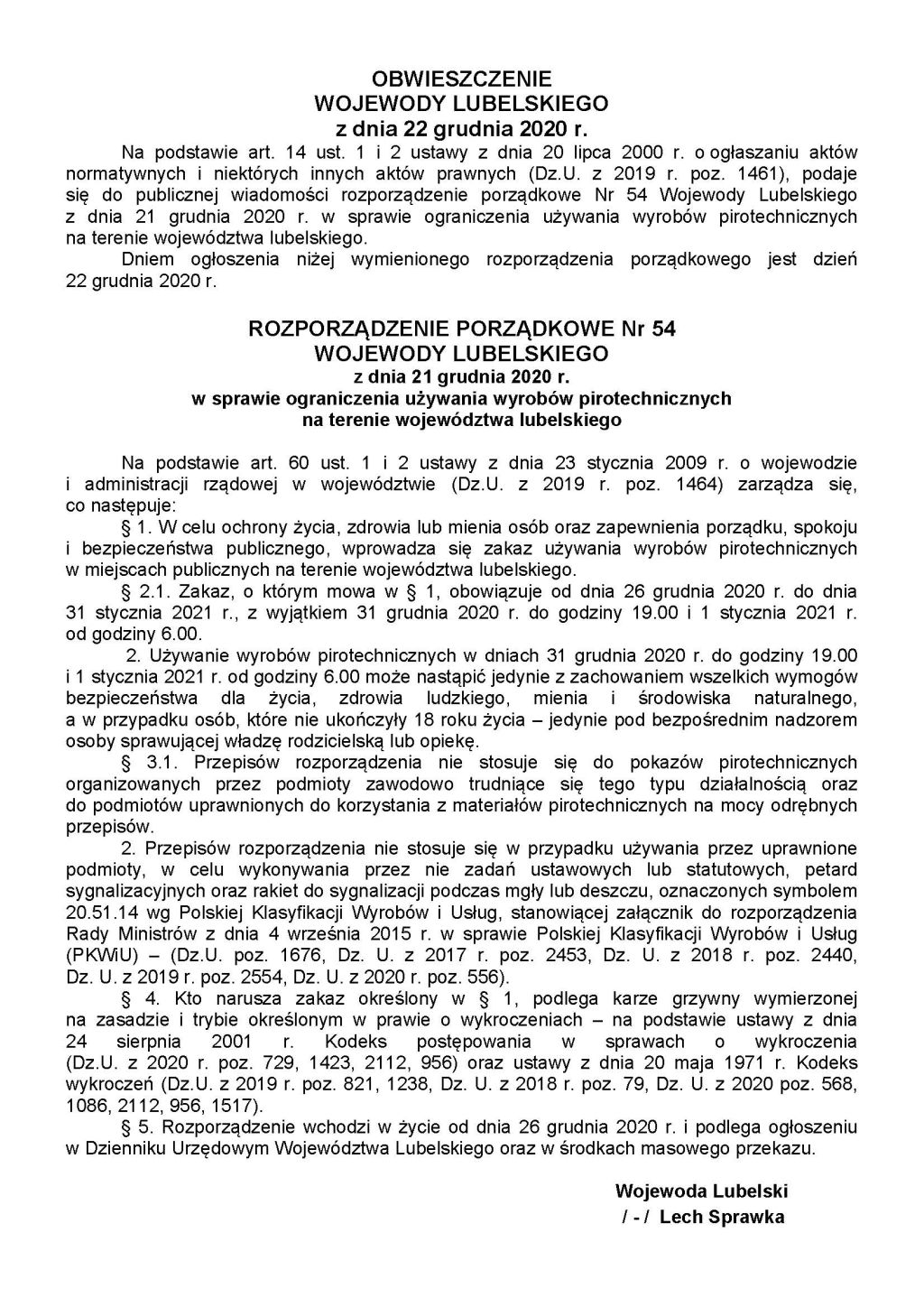 ROZPORZĄDZENIE PORZĄDKOWE Nr 54 WOJEWODY LUBELSKIEGO z dnia 21 grudnia 2020 r. w sprawie ograniczenia używania wyrobów pirotechnicznych na terenie województwa lubelskiego