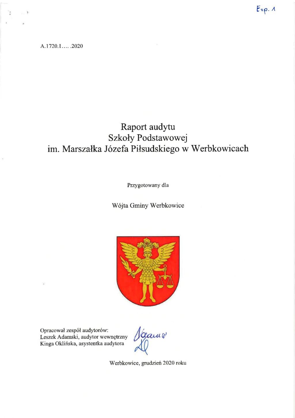 Raport audytu Szkoły Podstawowej im. Marszałka Józefa Piłsudskiego w Werbkowicach