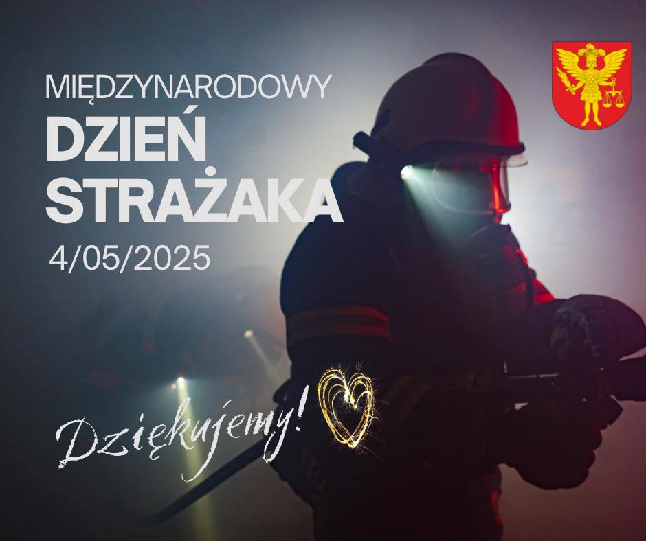Międzynarodowy Dzień Strażaka 2025