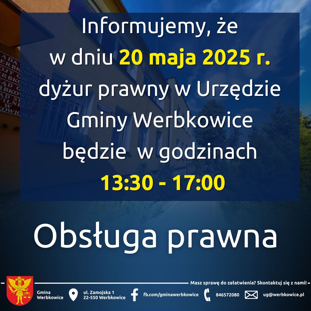 Informacja - obsługa prawna w dniu 20.05.2025